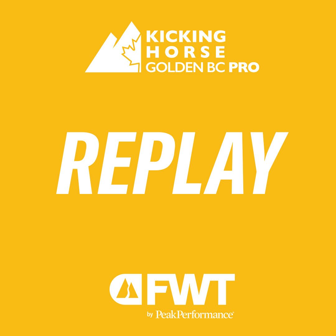 Replay 2023 Kicking Horse Golden BC Pro Freeride World Tour